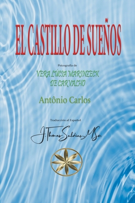 El Castillo de Sueños [Spanish] B0CCXLB63V Book Cover