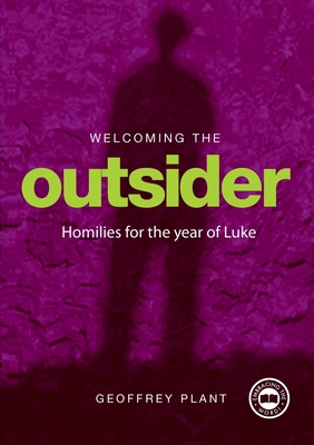 Welcoming The Outsider Reflections for the Year... 1920682015 Book Cover