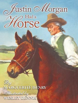 Justin Morgan Had a Horse B007CKYAJS Book Cover
