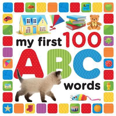 My First 100 ABC Words 1474833845 Book Cover