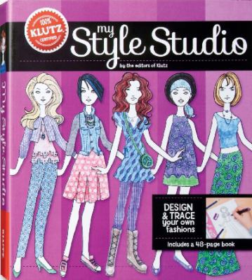 My Style Studio: Design and Trace Your Own Fash... 0545650534 Book Cover