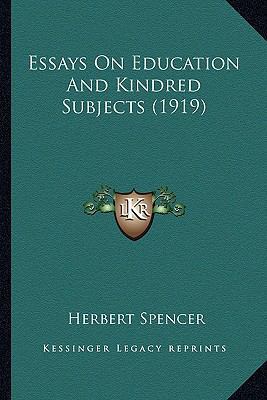 Essays On Education And Kindred Subjects (1919) 1164098829 Book Cover