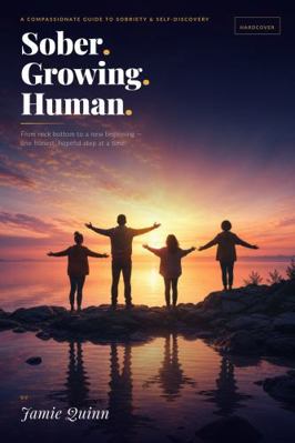 Sober. Growing. Human. B0H2PQJRD6 Book Cover