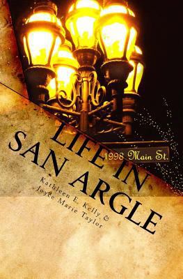 Life in San Argle 1449583741 Book Cover