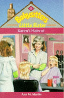 Karen's Haircut (Babysitters Little Sister) 0590551159 Book Cover