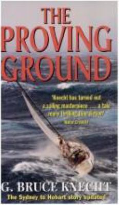 The Proving Ground: The Inside Story of the 199... 1865089877 Book Cover