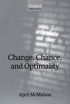 Change, Chance, and Optimality 0198241259 Book Cover