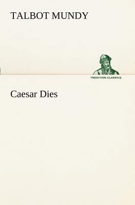 Caesar Dies 384915128X Book Cover