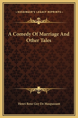 A Comedy Of Marriage And Other Tales 1169307183 Book Cover