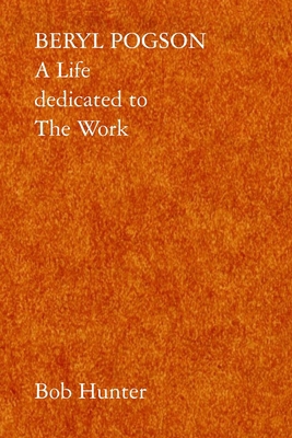 Beryl Pogson: A Life dedicated to The Work 9072395964 Book Cover