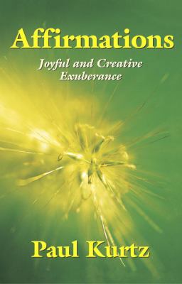 Affirmations: Joyful and Creative Exuberance 1591023890 Book Cover