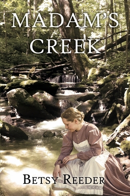 Madam's Creek 1945401427 Book Cover