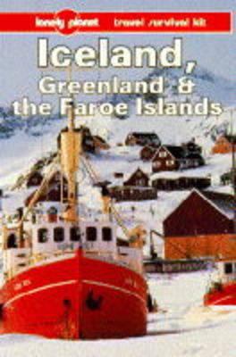 Lonely Planet Iceland, Greenland and the Faroe ... 0864422210 Book Cover