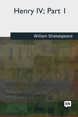 Henry IV, Part 1 172749184X Book Cover