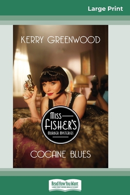 Cocaine Blues: A Phryne Fisher Mystery (16pt La... [Large Print] 0369313283 Book Cover