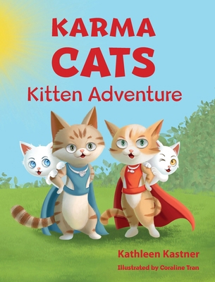 Karma Cats Kitten Adventure B0DKSM2L28 Book Cover