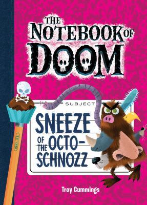 Sneeze of the Octo-Schnozz: #11 153214282X Book Cover