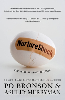 NurtureShock: New Thinking about Children 0446504130 Book Cover