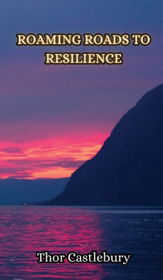 Roaming Roads to Resilience 9916854955 Book Cover