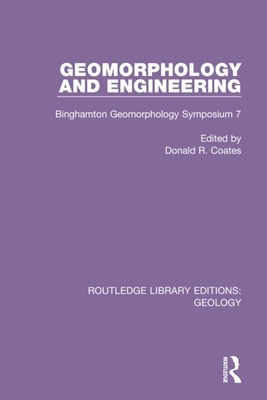 Geomorphology and Engineering: Binghamton Geomo... 0367464462 Book Cover