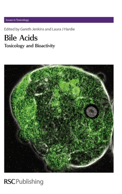 Bile Acids: Toxicology and Bioactivity 0854048464 Book Cover
