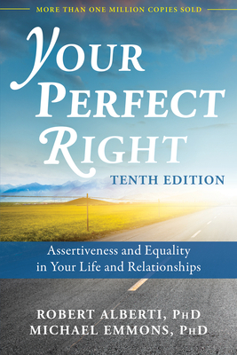 Your Perfect Right: Assertiveness and Equality ... 1626259607 Book Cover