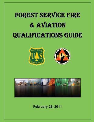 Forest Service Fire & Aviation Qualifications G... 1484877284 Book Cover
