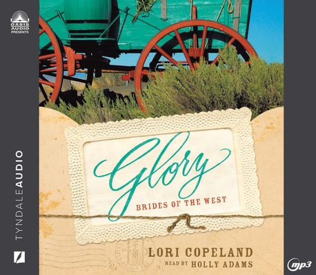 Glory: Brides of the West, Book 4 Volume 4 1640918027 Book Cover