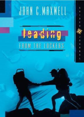 Leading from the Lockers - Guided Journal 0849977231 Book Cover