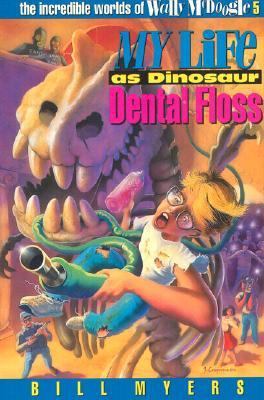 My Life as Dinosaur Dental Floss 0613189892 Book Cover