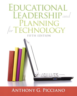 Educational Leadership and Planning for Technology 0137058225 Book Cover