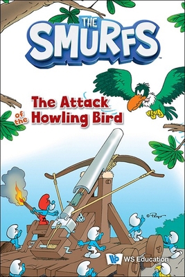 The Attack of the Howling Bird 981981071X Book Cover