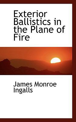 Exterior Ballistics in the Plane of Fire 0554450933 Book Cover