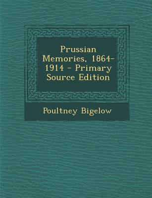 Prussian Memories, 1864-1914 1287749631 Book Cover