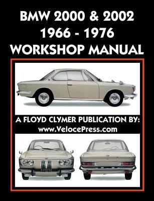 BMW 2000 & 2002 1966-1976 Workshop Manual 1588501787 Book Cover