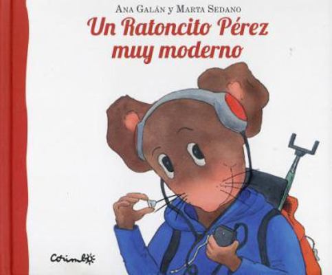 Un Ratoncito Perez Muy Moderno [Spanish] 8484705315 Book Cover