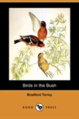 Birds in the Bush (Dodo Press) 1409910695 Book Cover