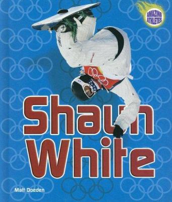 Shaun White 0822568403 Book Cover