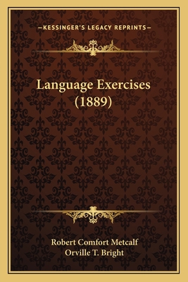 Language Exercises (1889) 1164885146 Book Cover