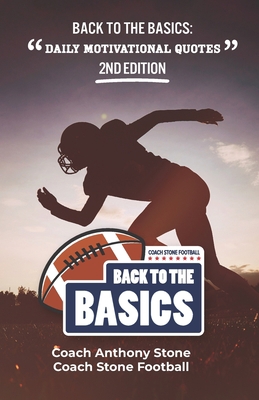 Back to the Basics: Daily Motivational Quotes 2... B0915BLC72 Book Cover