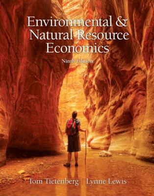 Environmental and Natural Resources Economics 0131392573 Book Cover