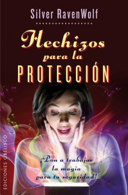 Hechizos Para La Proteccion [Spanish] 8415968159 Book Cover