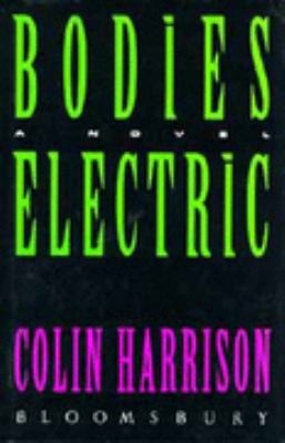 Bodies Electric 0747516146 Book Cover
