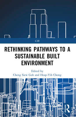 Rethinking Pathways to a Sustainable Built Envi... 1032330430 Book Cover