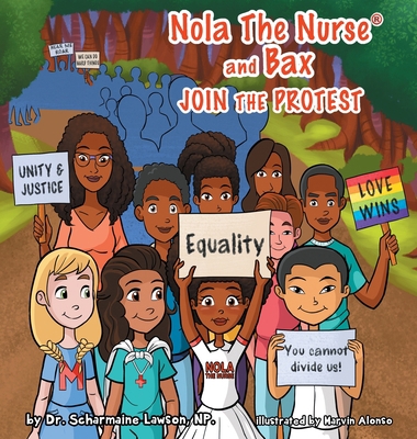 Nola The Nurse & Bax Join the Protest 194508832X Book Cover