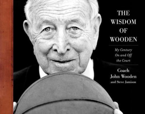 The Wisdom of Wooden: My Century on and Off the... 0071751165 Book Cover