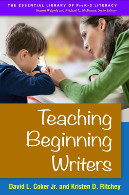 Teaching Beginning Writers 146252012X Book Cover