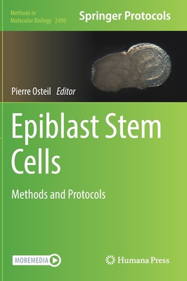 Epiblast Stem Cells: Methods and Protocols 1071622803 Book Cover