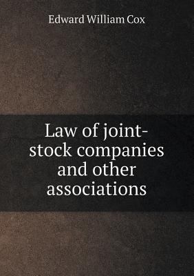 Law of Joint-Stock Companies and Other Associat... 551843829X Book Cover