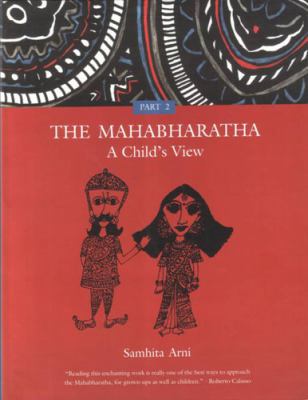 The Mahabharatha: A Child's View: Volume 2 8186211713 Book Cover